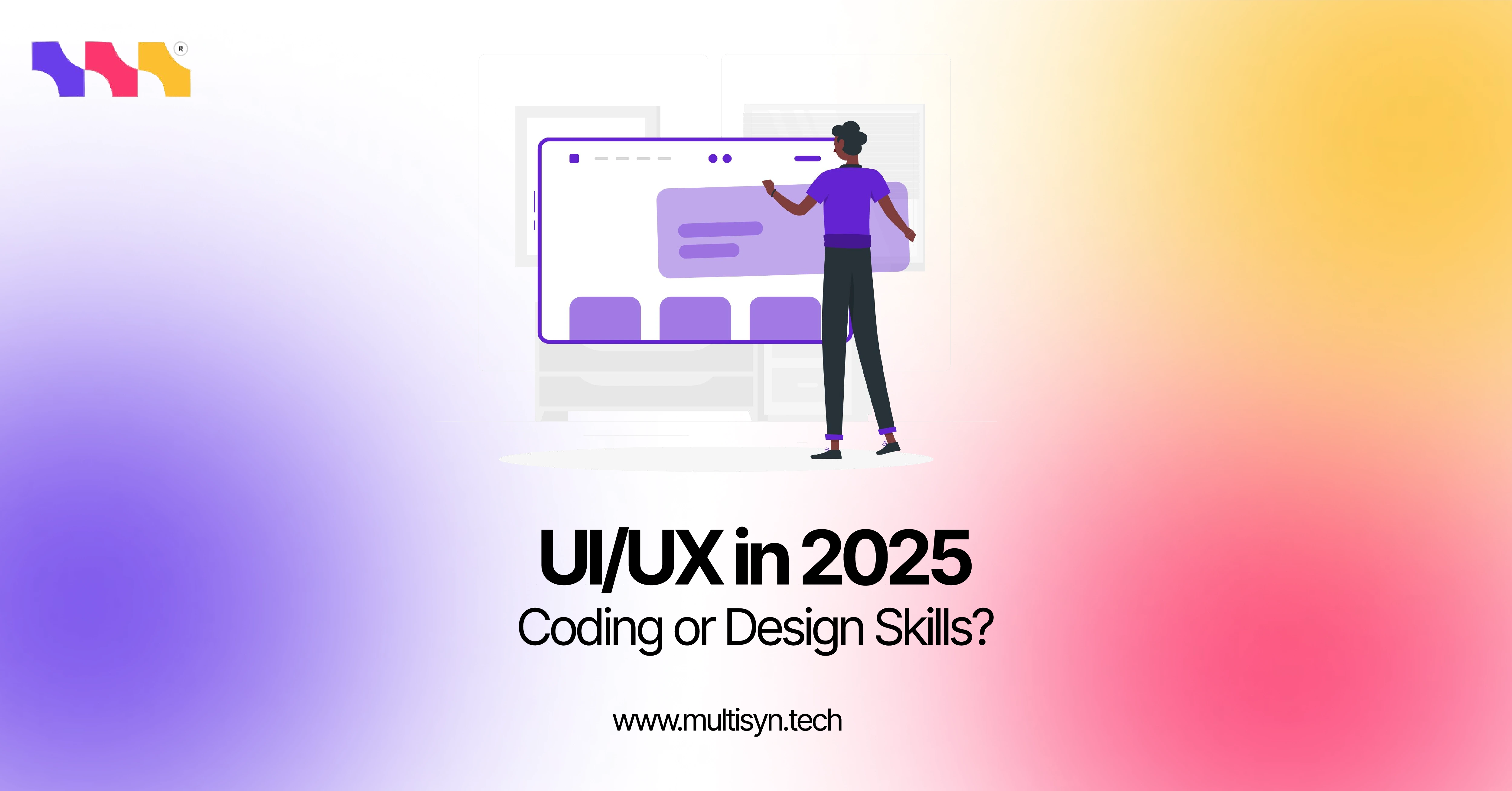 UI/UX in 2025 Coding or Design Skills? Discover what skills really matter for a future-ready design career.